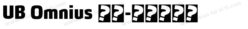 UB Omnius 字体字体转换
